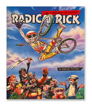 Radical Rick, the Complete Episodes Softcover Book