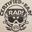 Load image into Gallery viewer, "CERTIFIED RAD" ORIGINAL ART