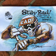 Load image into Gallery viewer, "STAY RAD SEPIA TONE" watercolor