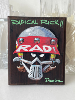 Radical Rick Painted Plaque