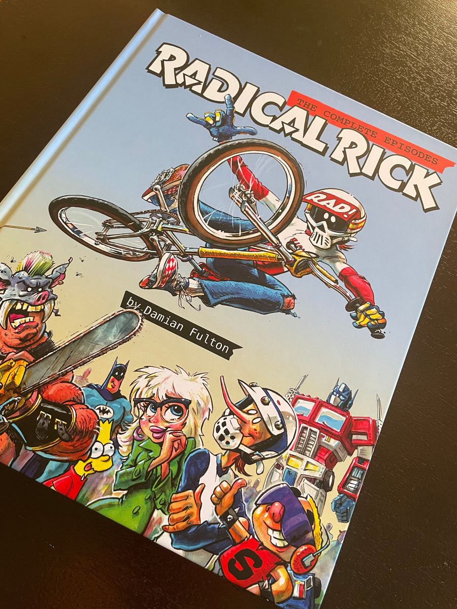 Radical Rick, the Complete Episodes Hardcover Book