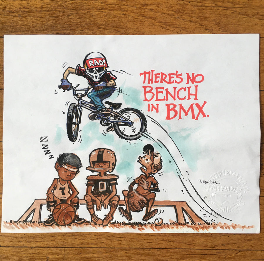 "THERE'S NO BENCH IN BMX" Watercolor